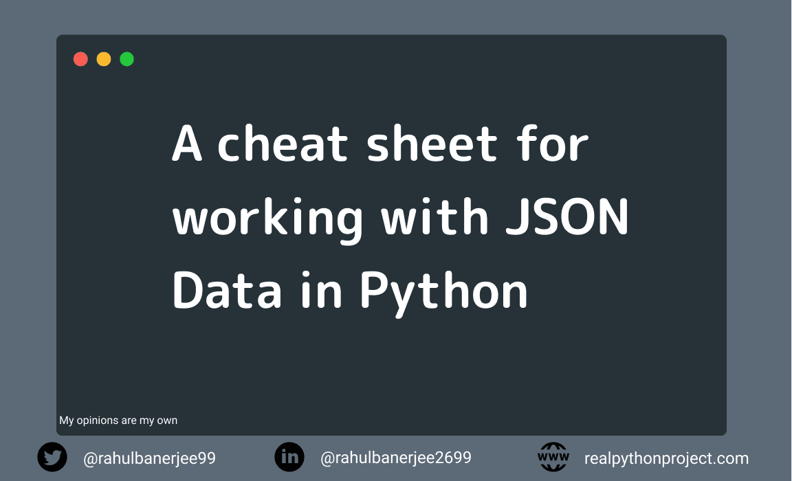 A cheat sheet for working with JSON Data in Python