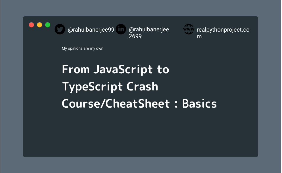 From JavaScript to TypeScript Crash Course/CheatSheet : Basics