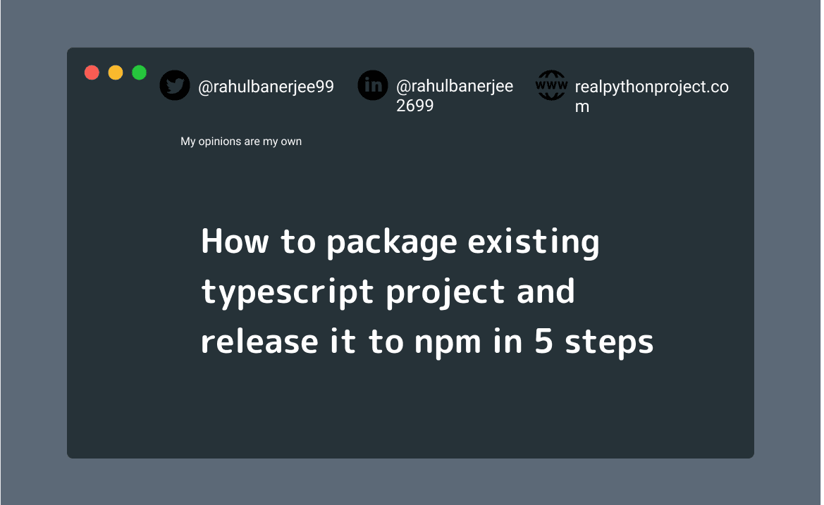 How to package an existing typescript project and release it on npm in 5 steps